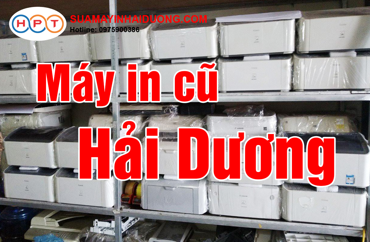 Hướng Dẫn Chọn Máy In Cũ Hải Dương